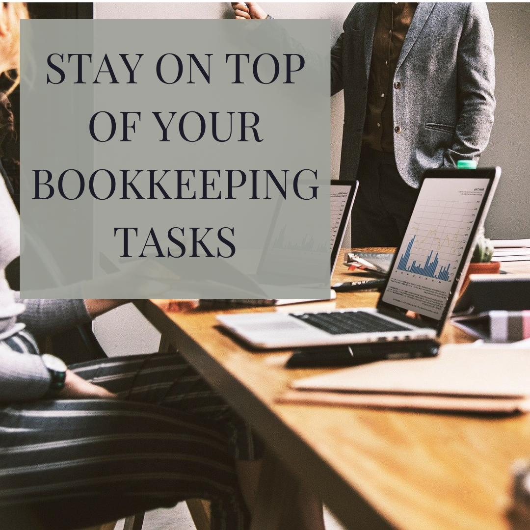 Keeping up with your bookkeeping tasks