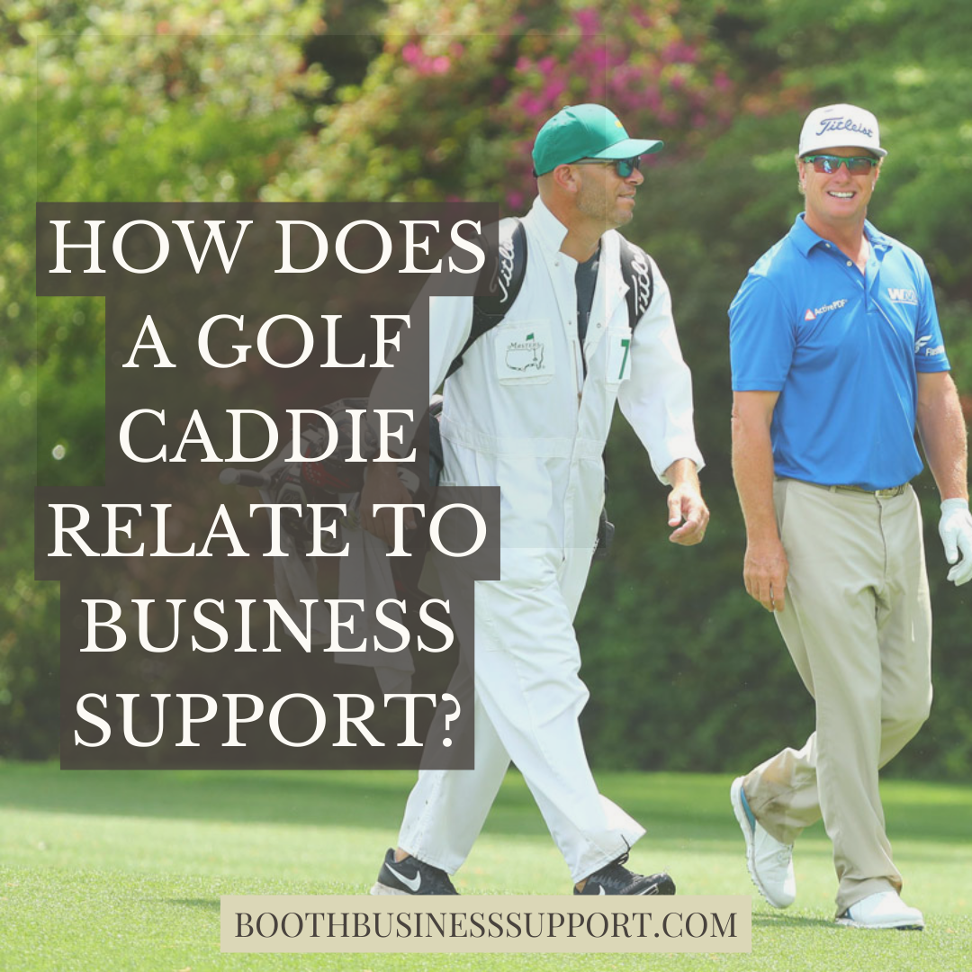 How does a golf caddie relate to business?
